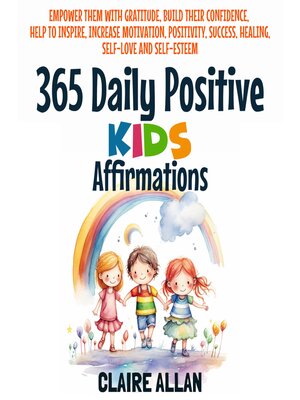 cover image of 365 Daily Positive Kids Affirmations